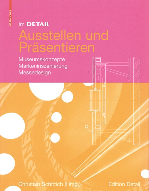 Book cover image for Im Detail Ausstellen und Präsentieren ISBN: 9783764399542